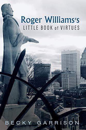 Roger Williams's Little Book of Virtues 